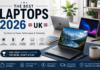 Best Laptops 2026 UK 10 Top Picks from Budget to Premium
