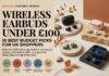 Wireless Earbuds Under £100: 10 Best Budget Picks for UK Shoppers