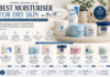 Best Moisturiser for Dry Skin in the UK 7 Hydration Heroes for Every Budget