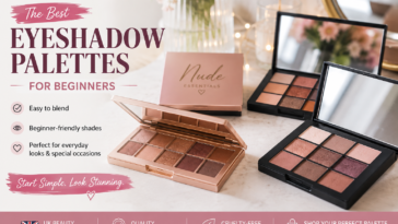 Eyeshadow Palettes for Beginners 5 Easy Picks to Master Your First Looks