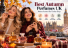Best Autumn Perfumes UK 10 Warm Scents for Cooler Days