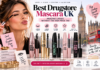 Best Drugstore Mascara UK 15 Affordable High Street Picks Under £15 That Beauty Editors Swear By