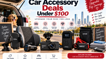 Car Accessory Deals 12 Must-Have Items Under $100 Right Now