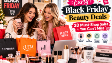 Early Black Friday Beauty Deals: 20 Must-Shop Sales You Can’t Miss