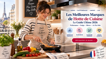 Meilleure Marque Hotte de Cuisine Le Guide Ultime 2026