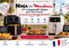 Ninja ou Moulinex friteuse : Le comparatif ultime pour bien choisir