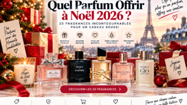 Quel Parfum Offrir à Noël 2026 : 20 Fragrances Incontournables pour un Cadeau Réussi