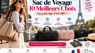 Sac de Voyage: 10 Meilleurs Choix pour Partir Léger et Stylé