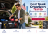 Trunk Organizer Deals 10 Must-Have Picks That Passed Our ‘Maniac Driver’ Test