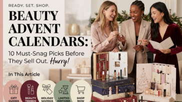 Beauty Advent Calendars: 10 Must-Snag Picks Before They Sell Out