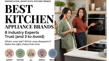 Best Kitchen Appliance Brands: 8 Industry Experts Trust (and 3 to Avoid)