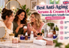 Best Anti-Aging Serums & Creams UK Dermatologists Actually Use (and Recommend!)