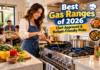 Best Gas Ranges of 2026 Chef-Approved & Budget-Friendly Picks