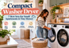 Compact Washer Dryer: 7 Best Sets for Small Apartments & Tiny Homes